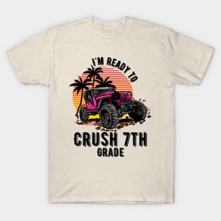 I'm Ready To Crush 7th grade T-Shirt